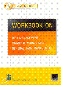 CAIIB Workbook On Risk/Financial/General Bank Management